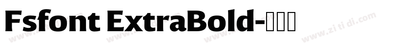 Fsfont ExtraBold字体转换